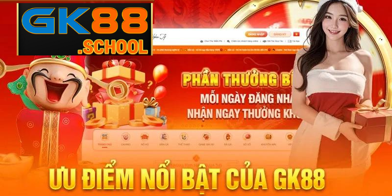 Điểm nổi bật tạo nên sức hút mạnh mẽ của sân chơi GK88